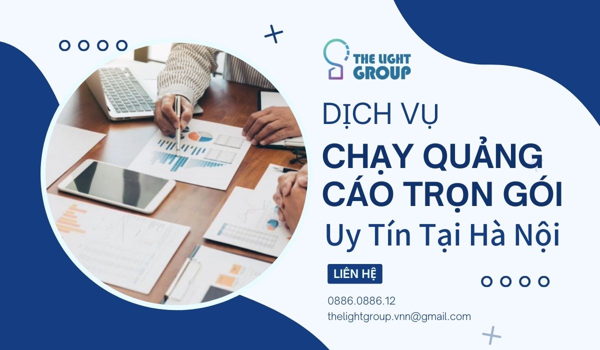 Dịch vụ chạy quảng cáo trọn gói uy tín tại Hà Nội