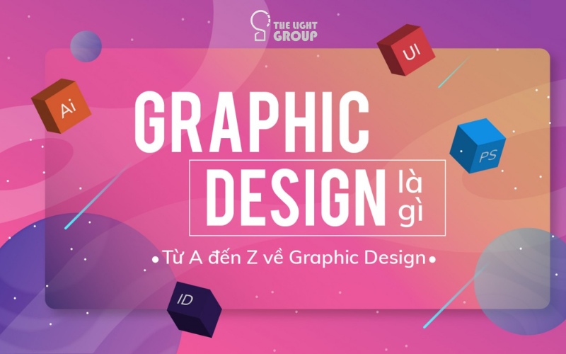 Graphic Designer là gì