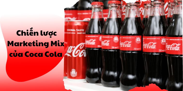 chiến lược Marketing Mix của Coca Cola
