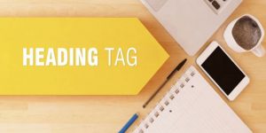 Các cách tối ưu thẻ Heading trong SEO website
